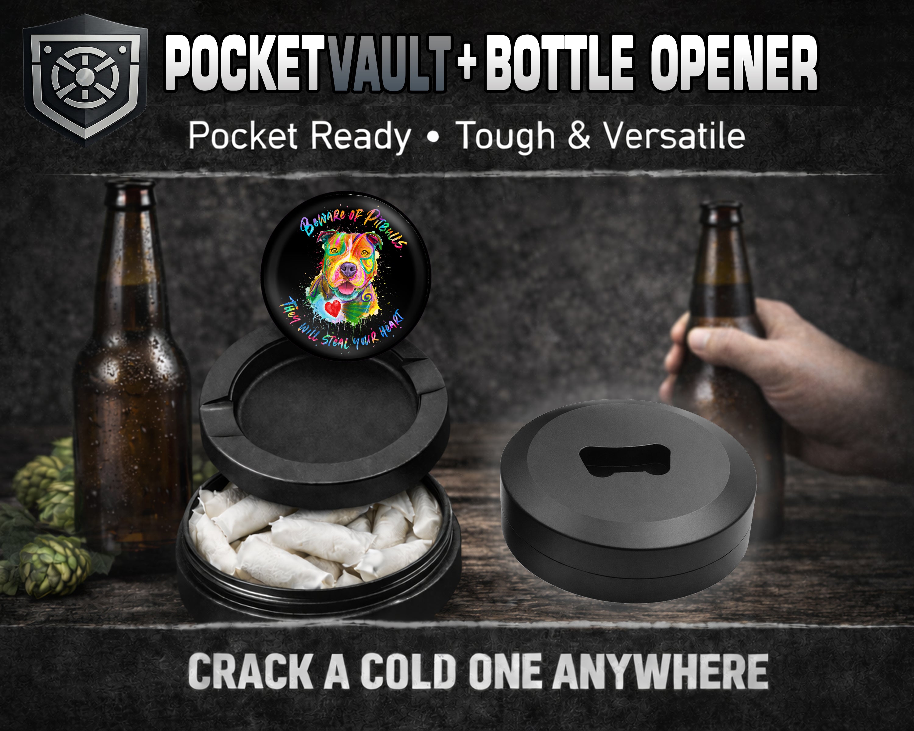 Beware Of Pitbulls They Will Steal Your Heart Snus Storage Case Bottle Opener