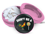 Don't Be A C-ck Lollipop Sucker Snus Storage Case Pink